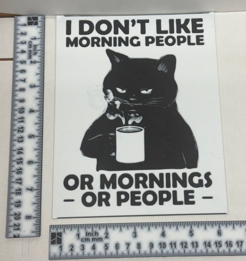 Funny Meme Cat I Don't Like Mornings - 3D Printed (Painting)